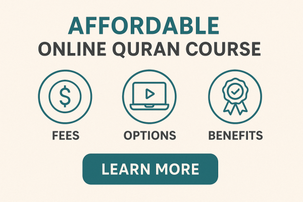 Affordable Online Quran Course’s - Fees, Options and Benefits